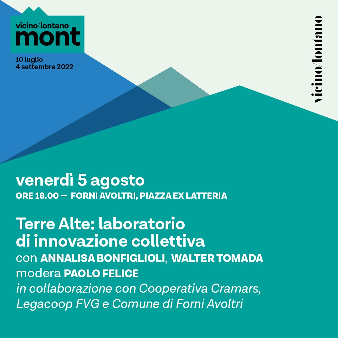 vicinolontano's tweet photo. Oggi a #VLMont discuteremo dei percorsi di innovazione possibili per la montagna. Con Annalisa Bonfiglioli, vicepresidente della @CoopCramars; Walter Tomada, scrittore e giornalista, direttore de @patriedalfriul; Paolo Felice, presidente di LegacoopSociali FVG https://t.co/pQrCW5VCEX