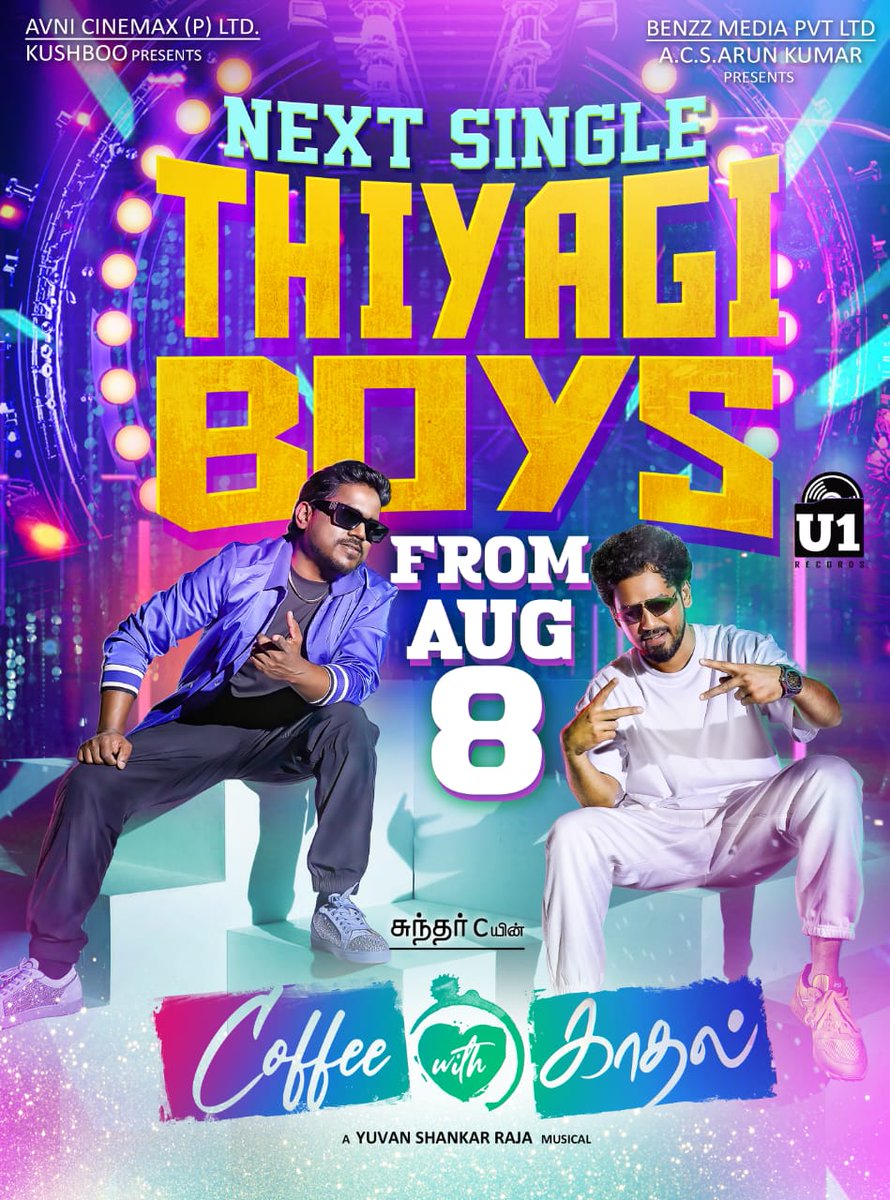 Get ready to vibe to #ThiyagiBoys,new single from #CoffeeWithKadhal 😎🔥

Out on August 8th! 

#ASundarCEntertainer 🥳
A @thisisysr Musical!