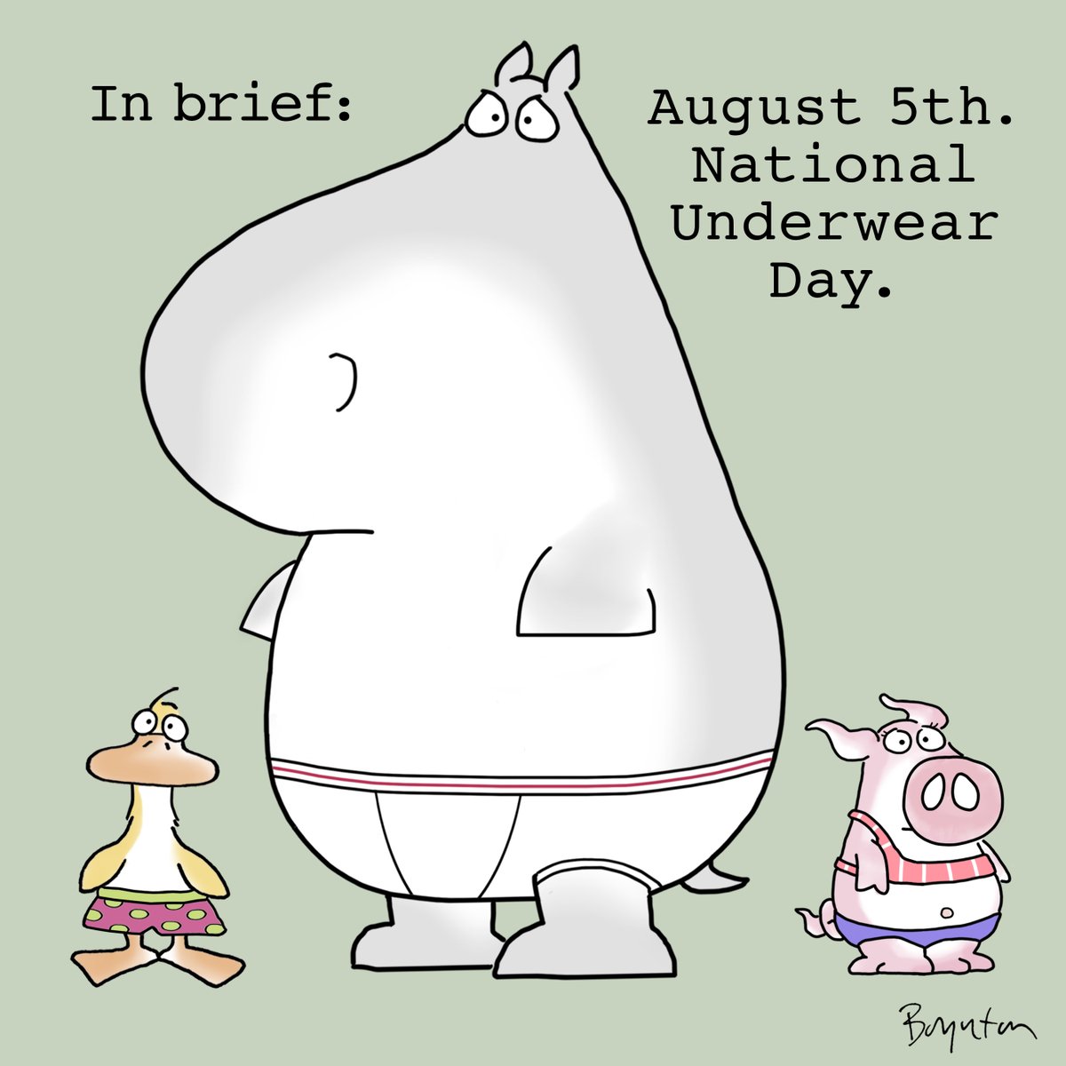 SandyBoynton's tweet image. Brief briefing. #NationalUnderwearDay