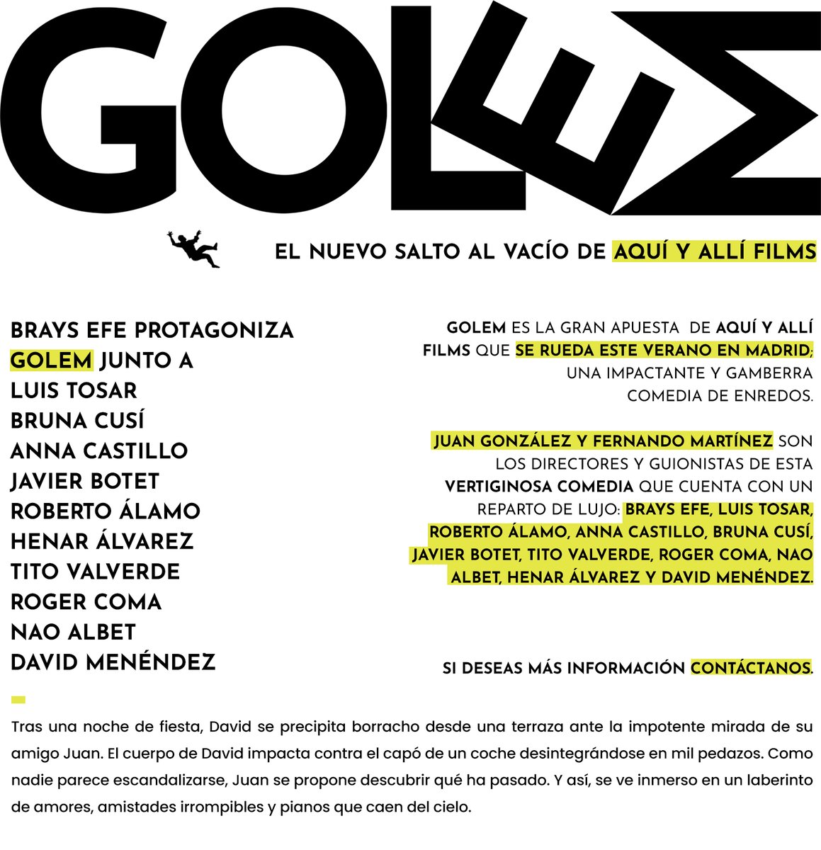 Este agosto comienza el rodaje de 'Golem' la nueva película de Burnin' Percebes, una impactante y gamberra comedia de enredos protagonizada por Brays Efe junto a Luis Tosar, Anna Castillo, Bruna Cusí, Roberto Álamo y Javier Botet