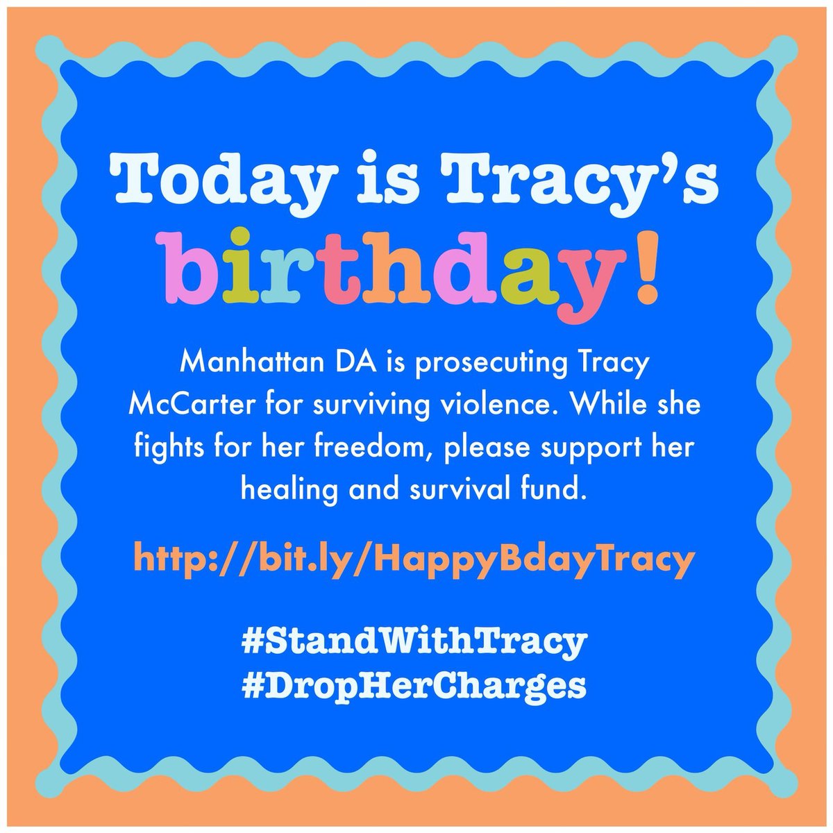 It's Tracy's birthday!!! As she continues to be aggressively prosecuted by the Manhattan DA, join us in supporting and sharing this fundraiser for her healing and survival: bit.ly/HappyBdayTracy

#StandWithTracy #HappyBirthdayTracy #DropHerCharges