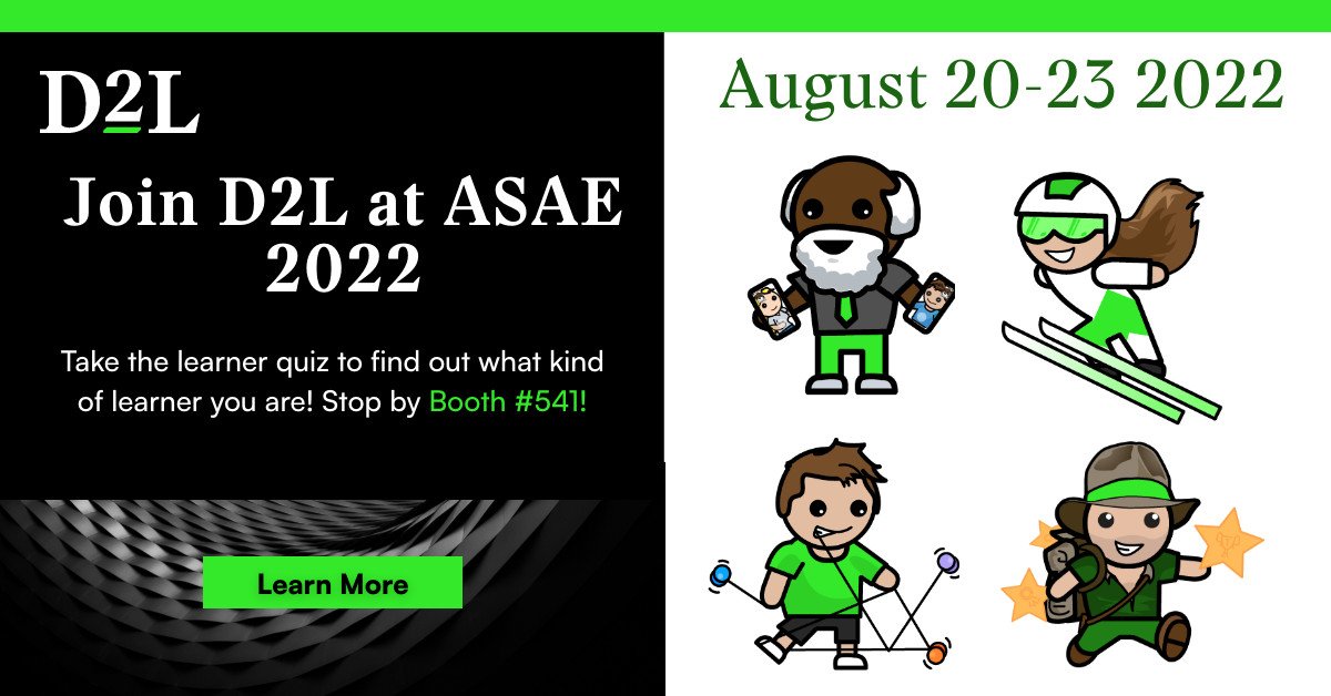 D2L on Twitter "Find out your learner type at ASAE22! Stop by Booth(04)