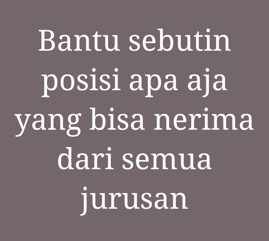 worksfess's tweet photo. Work! Bantu sebutin posisi apa aja yang bisa nerima dari semua jurusan. Pengen cepet dapet kerja https://t.co/73TcPkdH4b