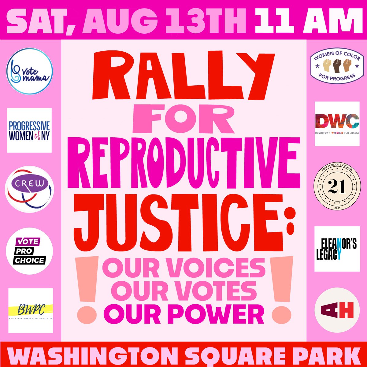 eleanorslegacy's tweet image. Save the date: 📢RALLY FOR REPRODUCTIVE JUSTICE! Sat. 8/13 11am - Washington Square Park. Hosted by @21in21NYC @AmplifyHerNYC @NYCBWPC @crewomen @DowntownWomen @eleanorslegacy @progwomenofny @VoteMamaUS @VoteChoice @WoC4Progress Stay tuned for speakers! #OurVoicesOurVotesOurPower
