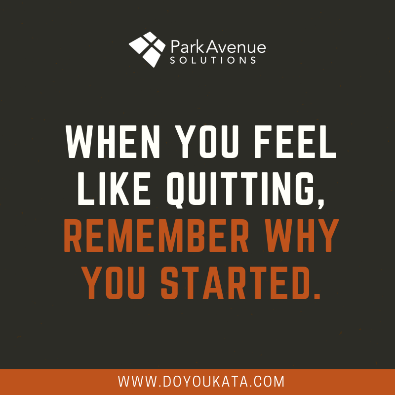 When you feel like quitting, remember why you started. 

Consistency isn't always easy, but it's what moves the needed. Feeling discouraged or stuck? Maybe it's time for a coach. 

#Habits #DoYouKata #ToyotaKata #Kata #DeliberatePractice #ContinuousImprovement