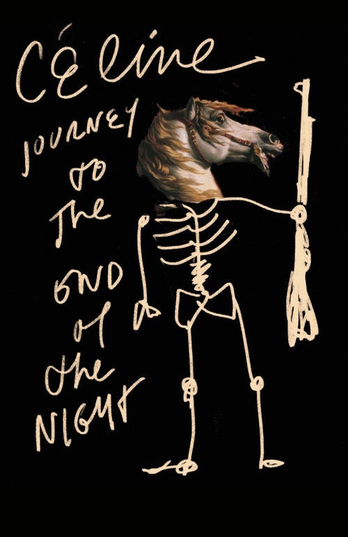 journey to the end of the night by louis ferdinand céline journey to the end of the night by louis ferdinand céline