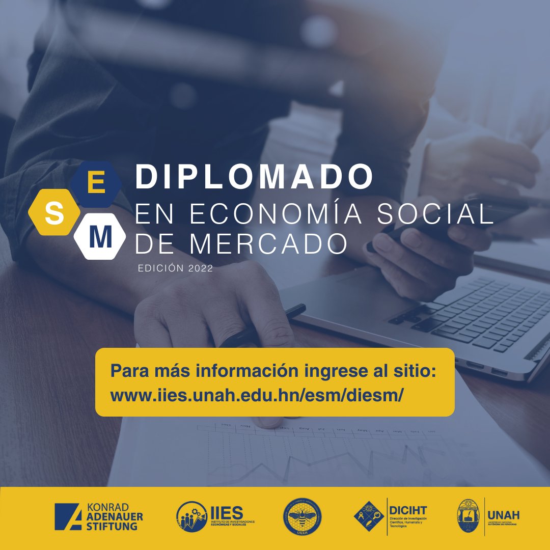 IIES_UNAH's tweet photo. La #DICIHT, la #FCEAC y el #IIES con el auspicio de la Fundación #KonradAdenauer te invitan a formar parte de la V Promoción del Diplomado Internacional en Economía Social de Mercado. #ESM
Más información aquí: https://t.co/1a969vOABm https://t.co/QDYJlQiUIq