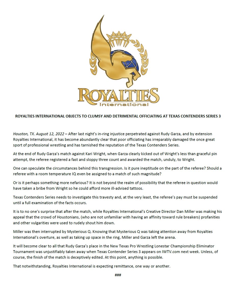 STATEMENT: ROYALTIES INTERNATIONAL OBJECTS TO CLUMSY AND DETRIMENTAL OFFICIATING AT TEXAS CONTENDERS SERIES 3 @texascontenders @ROWRudyGarza #TexasContenderSeries