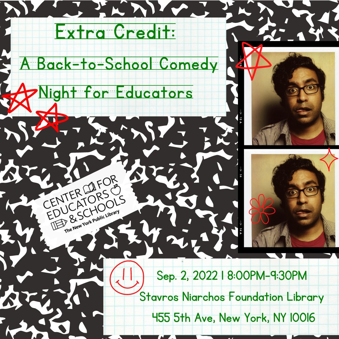 NYPLEducators's tweet photo. Knock Knock! Who’s there? NYPL and @harikondabolu  invite you to a Comedy Night Just for Teachers! 🎟  📚 To kick off back to school, CES invites you to an exclusive free comedy night at the Stavros Niarchos Foundation Library 🎤 

Register: https://t.co/6ykDCuaawZ https://t.co/5yAKms86SH