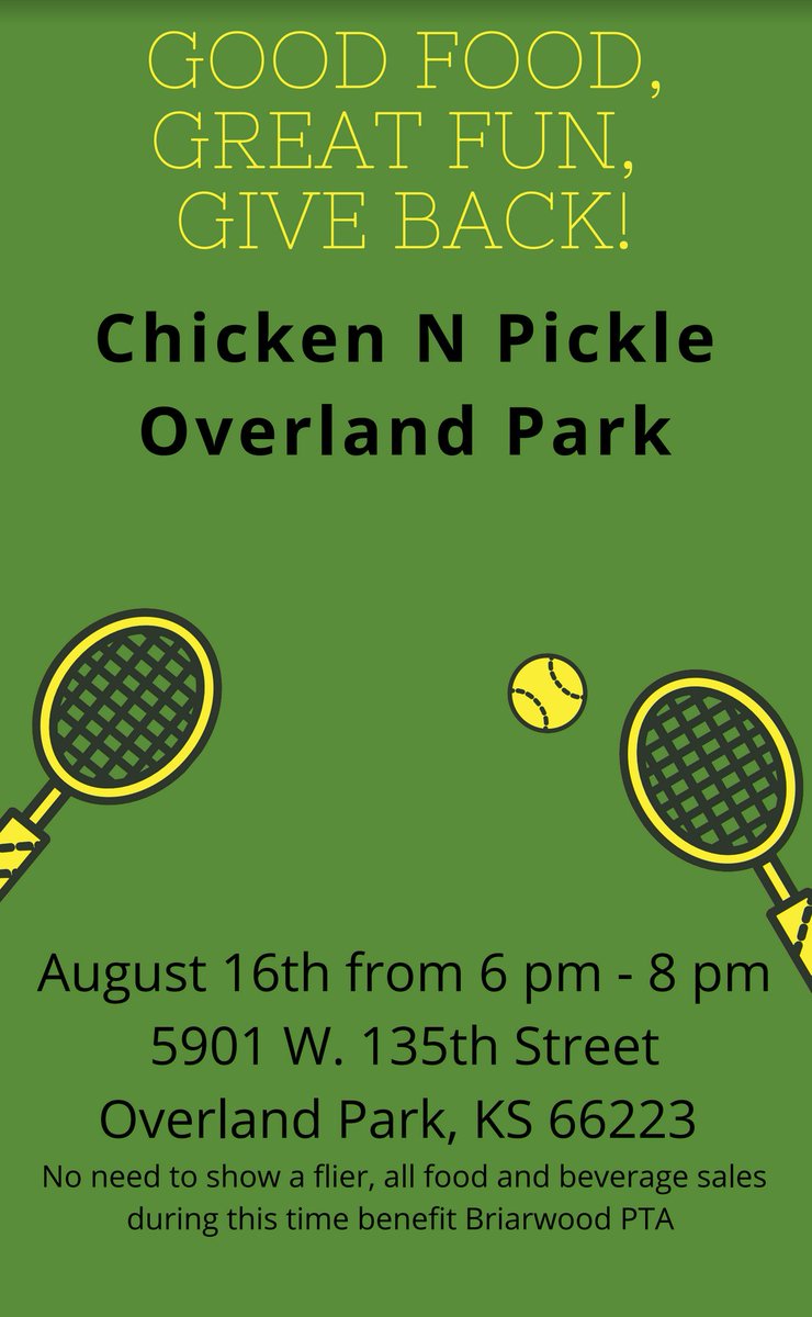 Good fun, Great fun, Give Back to Briarwood!   Come out to Chicken N Pickle Overland Park on Tuesday August 16th from 6 to 8 pm and a portion of all food and beverage sales benefit Briarwood PTA