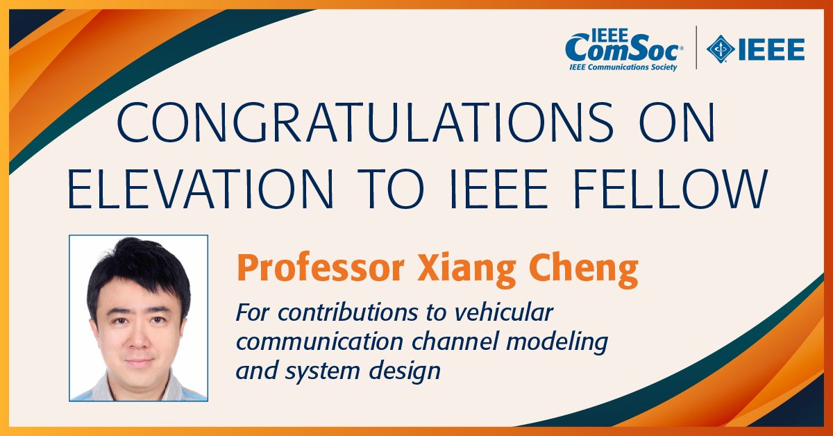 ComSoc's tweet photo. Our warmest congratulations to Xiang Cheng @PKU1898 on the occasion of his elevation to @IEEEorg Fellow for contributions to #vehicularcommunication #channelmodeling and system design. #IEEE #IEEEFellow https://t.co/Q30gR02mPn
