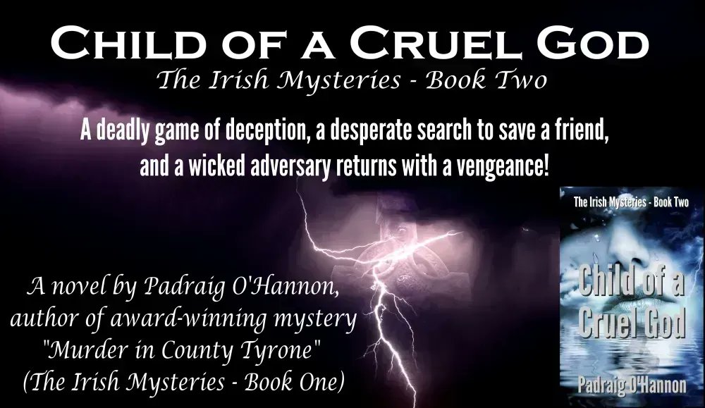 An old nemesis returns with deadly intentions.
Investigators John Costa and Jillian "Mack" MacDonald are headed back to Ireland for another dangerous adventure in Book 2 of the Irish Mysteries.
There's murder and mayhem cover-to-cover!  buff.ly/2vNAHXM  #IARTG #BookBoost