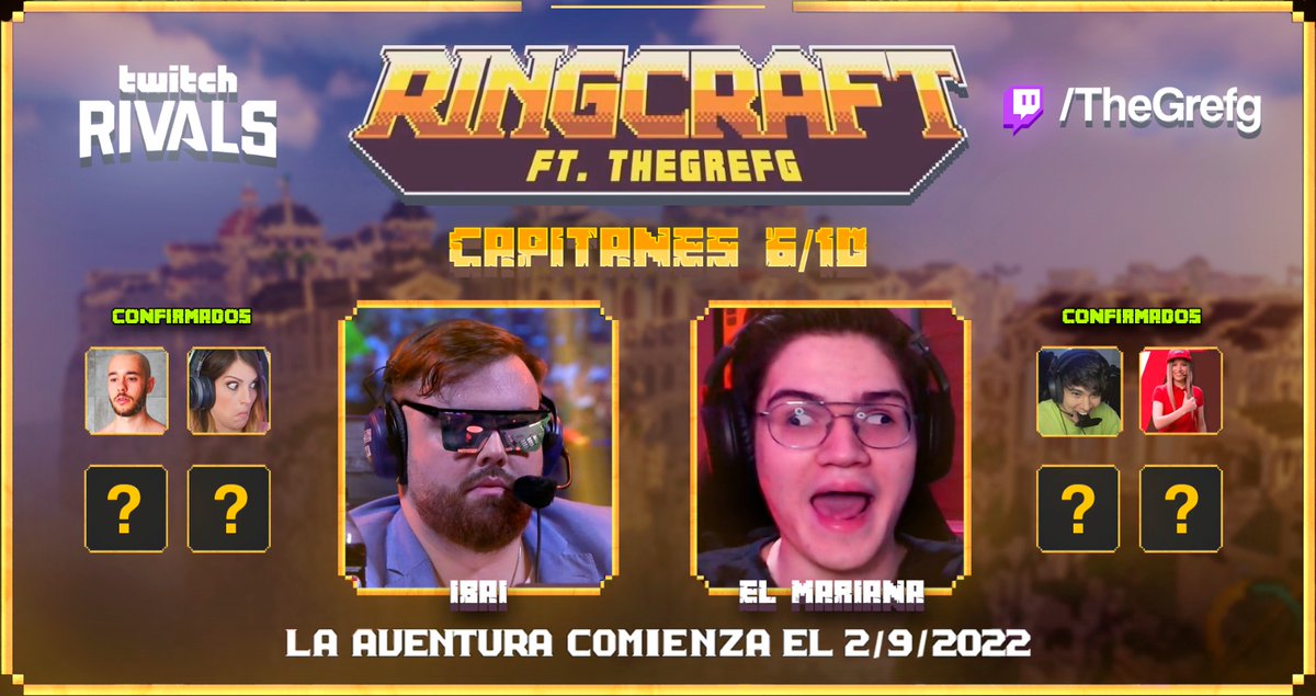 TheGrefg's tweet image. ¡Os anuncio 2 nuevos capitantes para Ringcraft!

Estoy emocionado de poder recibir en mi evento a dos de los mejores jugadores a nivel mundial de Minecraft, el nivel va a estar alto. ¡Bienvenidos!

👑 @IbaiLlanos 
👑 @elmarianaa 

La aventura comienza el 2/9/2022. Quedan 21 días.