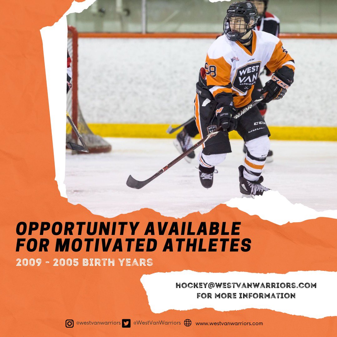 Become a Warrior!

The West Vancouver Warriors have an opportunity for motivated athletes this coming hockey season!

2009 - 2005 Birth Years

Email hockey@westvanwarriors.com for more information.

<a href="/CSSHL/">CSSHL</a> <a href="/NShoreAcademy/">NORTH SHORE ACADEMY</a> 
#studentathlete #hockey #letsgowarriors #compete