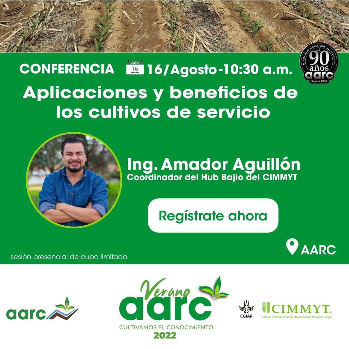 🚜Aplicaciones y beneficios de los cultivos de servicio
Ponente: Ing. Amador Aguillón Aguillón, Coordinador del Hub Bajío del CIMMYT.
⏰10:30 AM - 12:00 PM (Hora Sinaloa).
🌱Las conferencias serán todas en nuestras instalaciones de la Asociación de Agricultores del Río Culiacán.