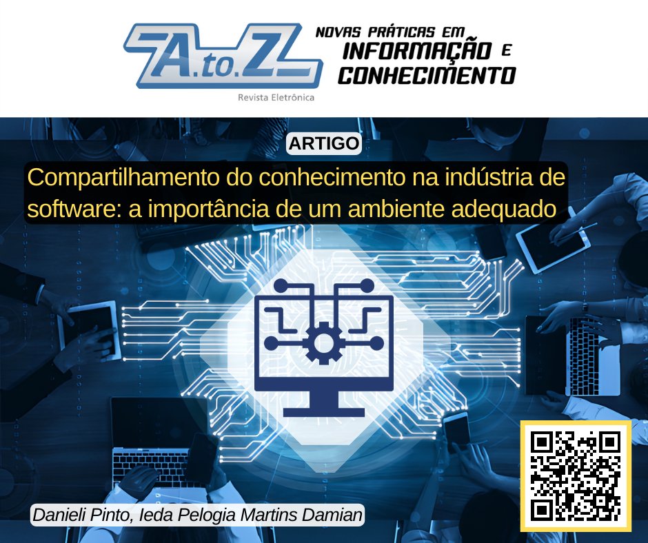 RevistaAtoZ's tweet photo. Como o processo de #compartilhamento do conhecimento se relaciona com o ambiente da indústria de software? 🤔 Fique por dentro do assunto lendo o #artigo recomendado de hoje, disponível na #RevistaAtoZ: https://t.co/PyUEuR7Rdb😉 https://t.co/2dwyFZrmtX
