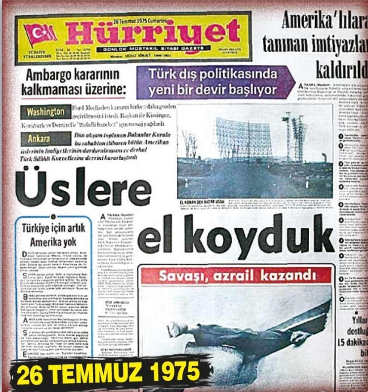 Türkiye’ye silah ambargosunu, ABD Kongresi 5 Şubat 1975’te uygulanmaya başladı. Geçiçi Sadi Irmak hükümeti vardı.
31 Mart 1975'te S. Demirel hükümeti kurdu ve Amerikan üslerine el konuldu.
5 Ocak 1978'de ise Ecevit Hükümeti kuruldu, 1978 Eylülünde ABD Kongresi ambargoyu kaldırdı.