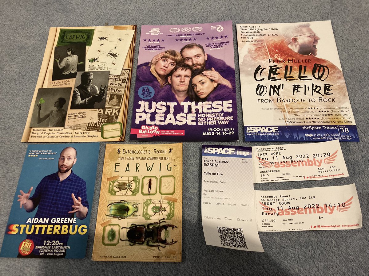 #edfringe day 2 (yesterday)
<a href="/GreeneScreen/">Aidan Greene</a> Stutterbug <a href="/TheFreeFringe/">PBH's Free Fringe</a> 12.20
<a href="/timeandagaintc/">Time & Again Theatre</a> Earwig <a href="/AssemblyFest/">Assembly Festival</a> 14.10
<a href="/CelloOnFire/">CelloOnFire</a> <a href="/theSpaceUK/">theSpaceUK</a> 17.25
<a href="/justheseplease/">Just These Please Comedy</a> <a href="/Gildedballoon/">Gilded Balloon</a> 19.00
<a href="/JozNorris/">Joz Norris</a> <a href="/ThePleasance/">Pleasance</a> Dome 20.20