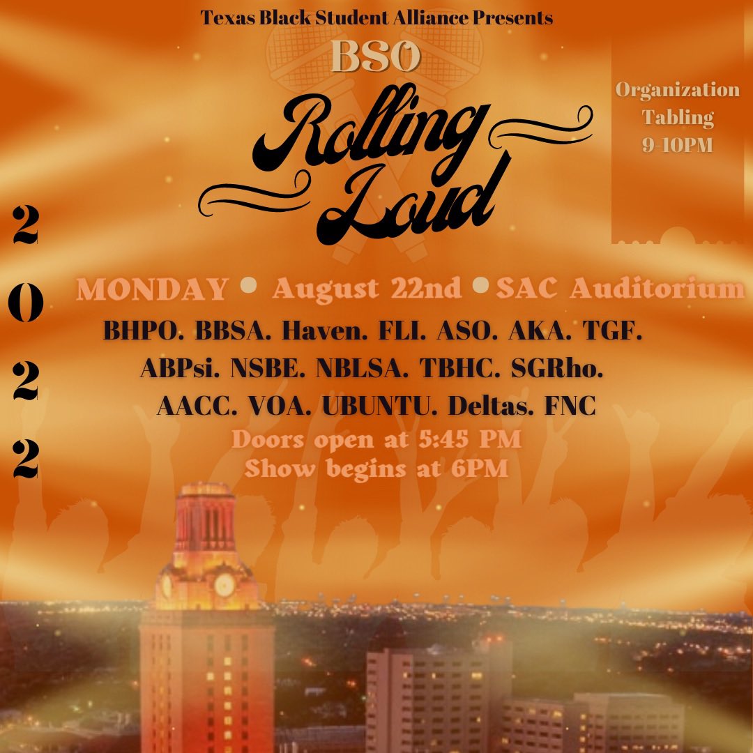 TXBSA's tweet photo. Your favorite event of the year is back!! We are announcing the 2022 Black Student Orientation: BSO ROLLING LOUD! Come out and see performances, presentations, and tabling from some of your favorite black organizations!! Be there!🔥 https://t.co/hDmd5141Lp
