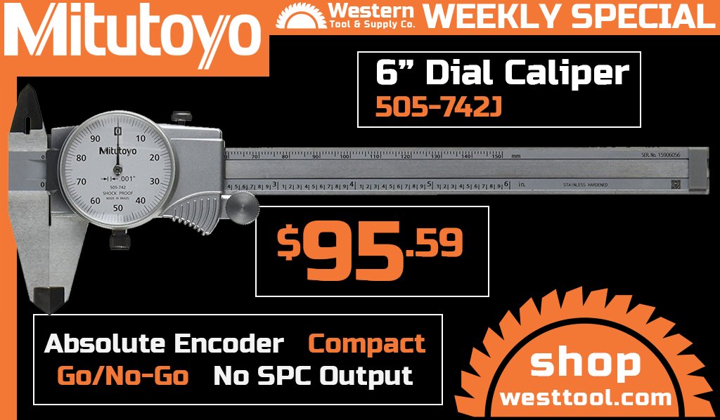 Mitutoyo 6" Dial Caliper Sale - Western Tool &amp; Supply Weekly Promo 8-7-22