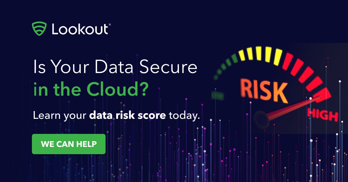 Matt_Lookout's tweet photo. In just a few minutes you can find out your data risk score in our quick assessment. We will give you a high, medium or low risk rating that will enable you to have more informed conversations regarding your security posture. #DataProtection https://t.co/hiEIiHLv6P https://t.co/tiB9yhI0vX