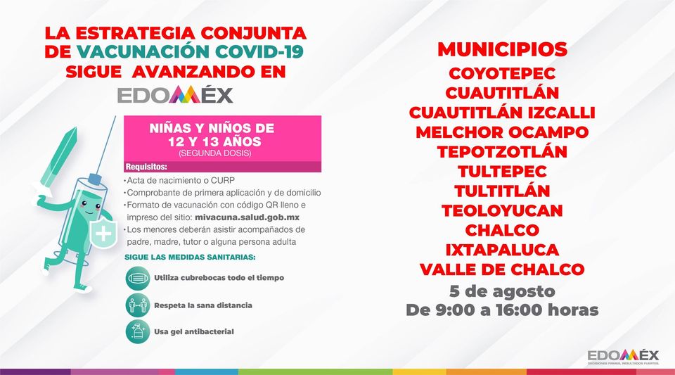 SaludEdomex's tweet photo. Este 5 de agosto se aplicará la segunda dosis de la vacuna contra #Covid_19mx a niñas y niños con 12 y 13 años cumplidos.
💉🦠  Ubica la sede y requisitos de vacunación https://t.co/8LGFrko09O
#EstrategiaDeVacunación https://t.co/RPI5qIeSqa