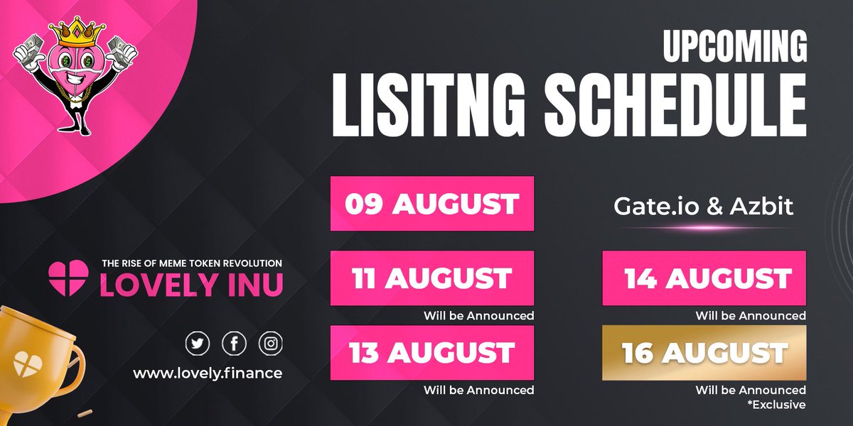 Buckle your seatbelts as 
We fulfill the promise of 10 exchanges! 🚀

9th August - Gate.io &amp; Azbit
11th - will be Announced
13th - will be Announced 
14th - will be announced 

🔥16th Exclusive - will be announced 🔥

#LovelyINU #lovelyinufinance