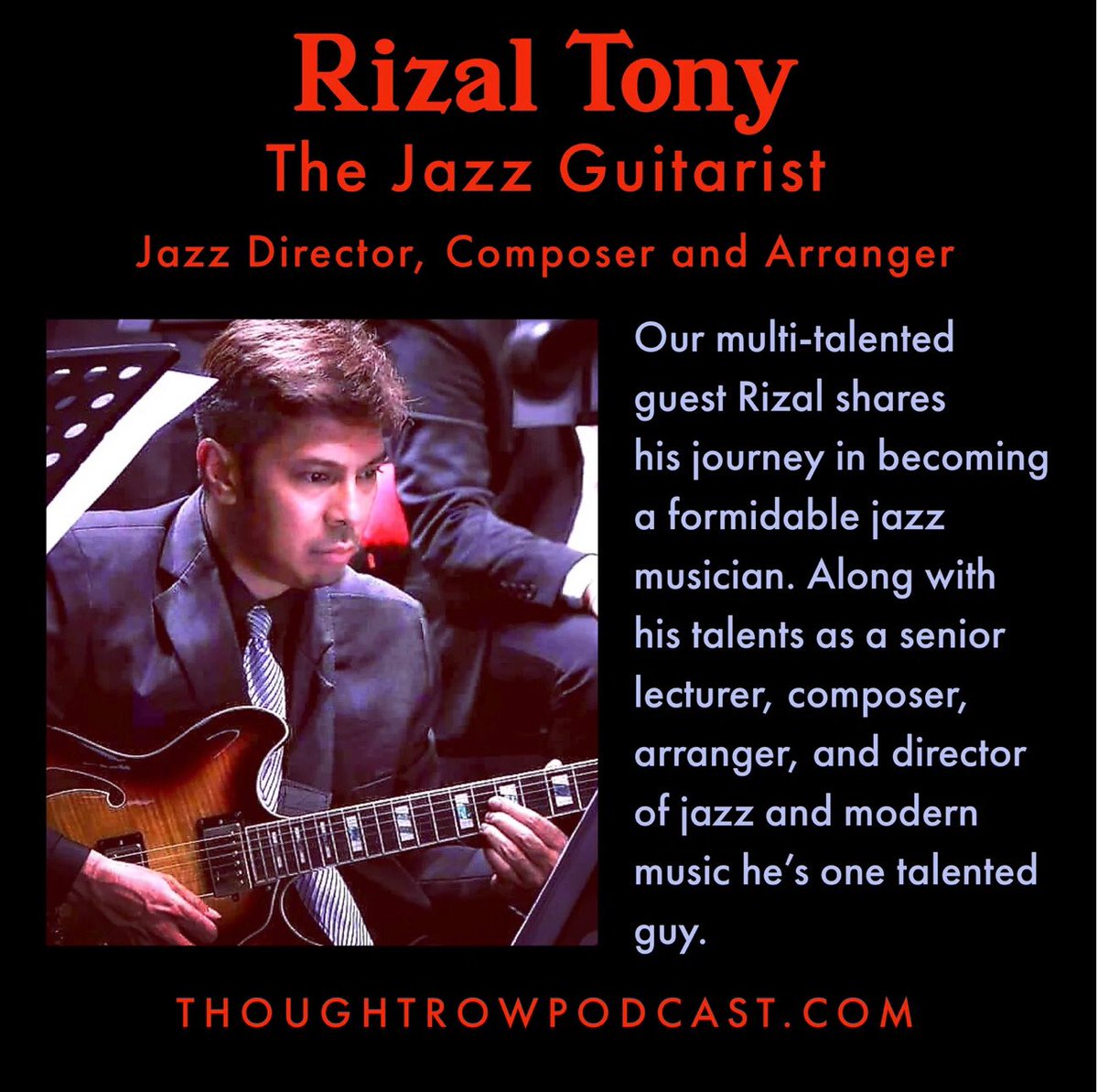 ThoughtRowVign's tweet photo. Rizal Tony - The Jazz Guitarist, Composer & Arranger
https://t.co/h9Z7NceV5D Our multi-talented guest Rizal shares his journey in becoming a formidable jazz musician #thoughtrowpodcast #jazz #jazzguitar #personalstories #creativity #fridaymorning #musician #EntertainmentNews https://t.co/xFrh6PtT2m