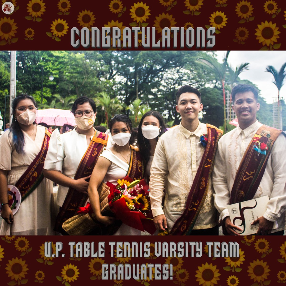 The UP Table Tennis Varsity Team proudly presents this year's batch of graduates. 

Let us all send our best regards to them as they embark on this new season in their life! ✨🌻✊

Padayon, mga iskolar-atleta ng bayan!

#UPFight
#Sablay2022