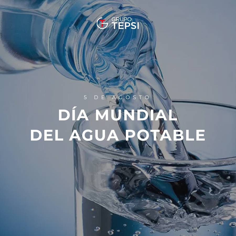 TEPSISA's tweet photo. 🗓️ Día Mundial del #Agua #Potable ▸ 5 de Agosto https://t.co/buJYTRMq00