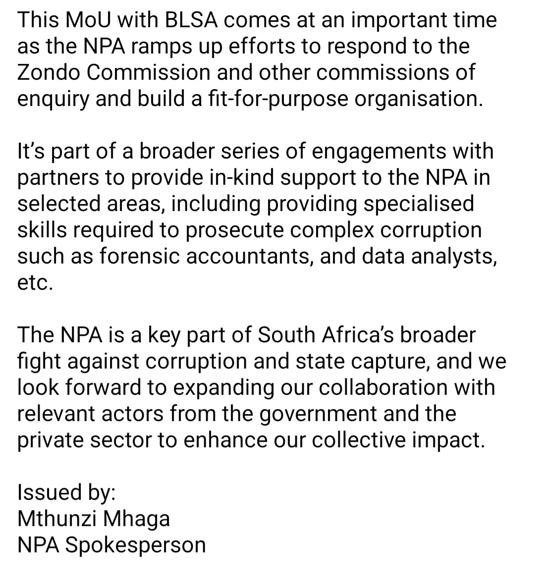 NPA signs an MoU with Business Leadership SA (BLSA) to take forward a bold collaborative partnership to enhance capacity and skills to deal effectively with state capture and corruption
#NPAForMyJustice 
#NPADealingWithStateCapture