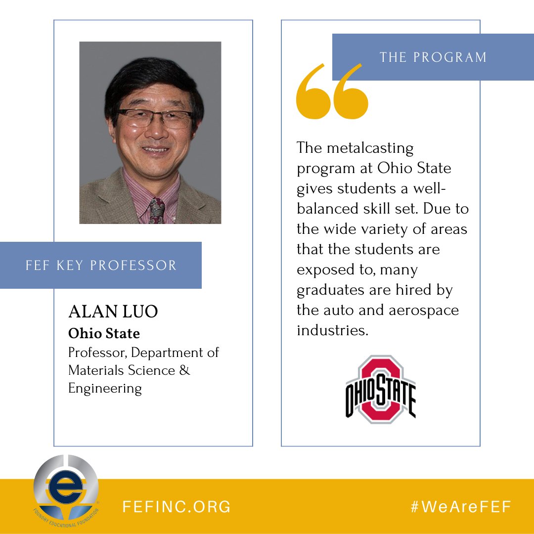 FEF_INC's tweet photo. The next school year is around the corner! FEF Key Professors share insightful reminders this month about metalcasting programs and careers.
Alan Luo, (@OhioState), shares how OSU prepares students and sets them up for career success.
#WeAreFEF #FutureOfFoundry #KeyProfessors https://t.co/PXemBk0qQ3
