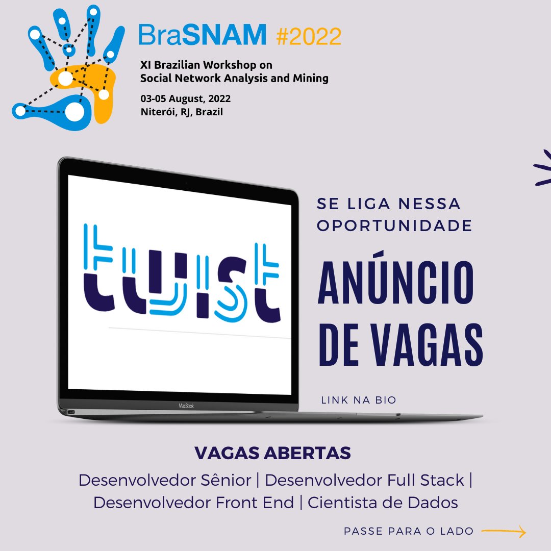 brasnam_csbc's tweet photo. A TWIST anunciou durante o nosso evento oportunidades de vagas destinadas a toda a comunidade BraSNAM. 

Para mais informações sobre as vagas, acesse o primeiro link da nossa Linktree.

#brasnam2022 #csbc #computação #socialmedia #Datascience #datamining #analisederedessociais https://t.co/Di9fanSwc2