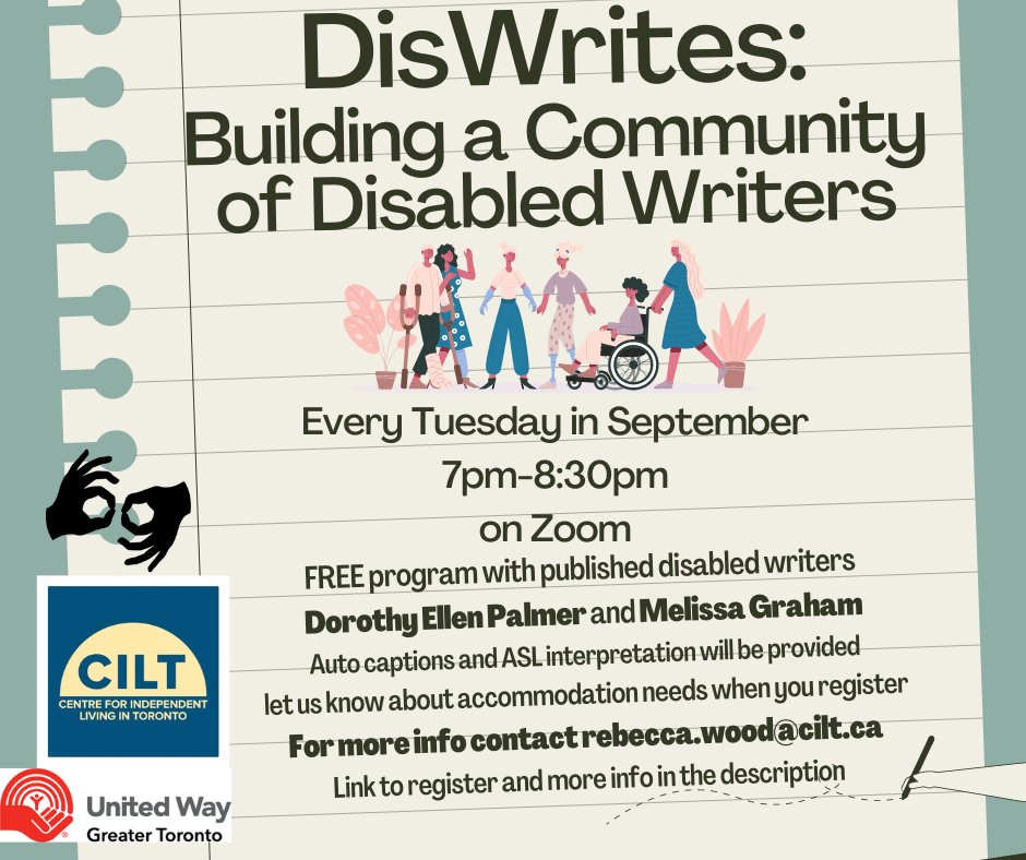 CIL_Toronto's tweet photo. Free program for new and established Disabled Writers coming up at CILT this September! Register here: https://t.co/H41JFaeh16

#DisWrites #DisabledStories #DisabledWritingCommunity https://t.co/vBgCOYXR7Z