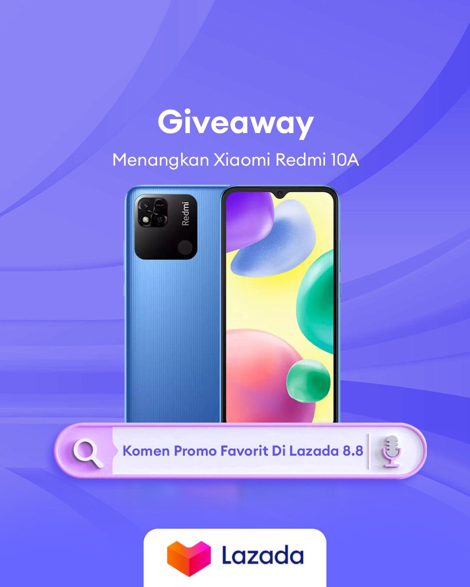 LazadaID's tweet photo. ✨GIVEAWAY ALERT✨

MAU XIAOMI REDMI 10A GRATIS?
1. Follow @LazadaID
2. RT, Like, Komen Promo Favoritmu &amp; alasan harus menang sebanyak-banyaknya pakai hashtag #LazadaGiveaway 

Cus, ikutan!

*Pengumuman 12 Agustus

#TambahMaknaKehidupmu #LazadaID88 #TambahKeHidupmu #LazadaID https://t.co/ThjhxTswhU