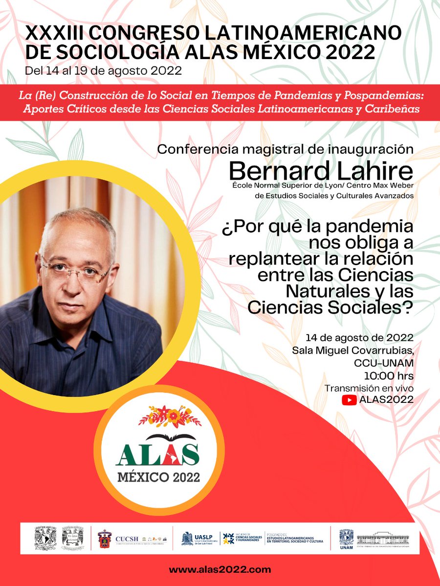 alasmexico2022's tweet photo. 🗣️Conferencia Magistral inaugural

📣Bernard Lahire:
¿Por qué la pandemia nos obliga a replantear la relación entre las Ciencias Naturales y las Ciencias Sociales?

📅 domingo 14 de agosto 10:00 hrs 

Sala Miguel Covarrubias del CCU-UNAM 

¡Te esperamos!

#alasmexico2022 https://t.co/3eGoLctuZ3