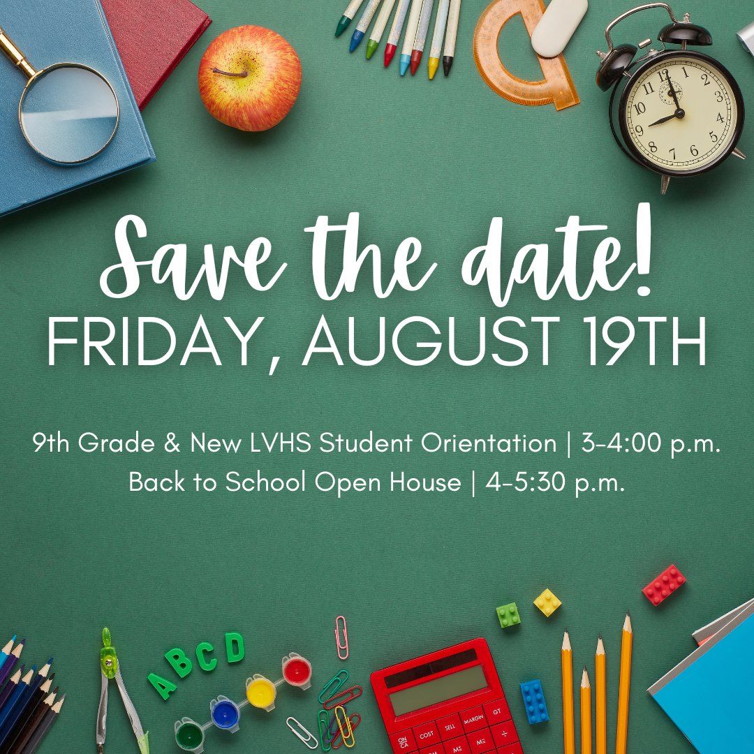 Save the date, Vikings! Friday, August 19, from 3-4pm will be 9th Grade and New LVHS Student Orientation, followed by Open House from 4-5:30pm. Students and families are welcome! See you LVHS!