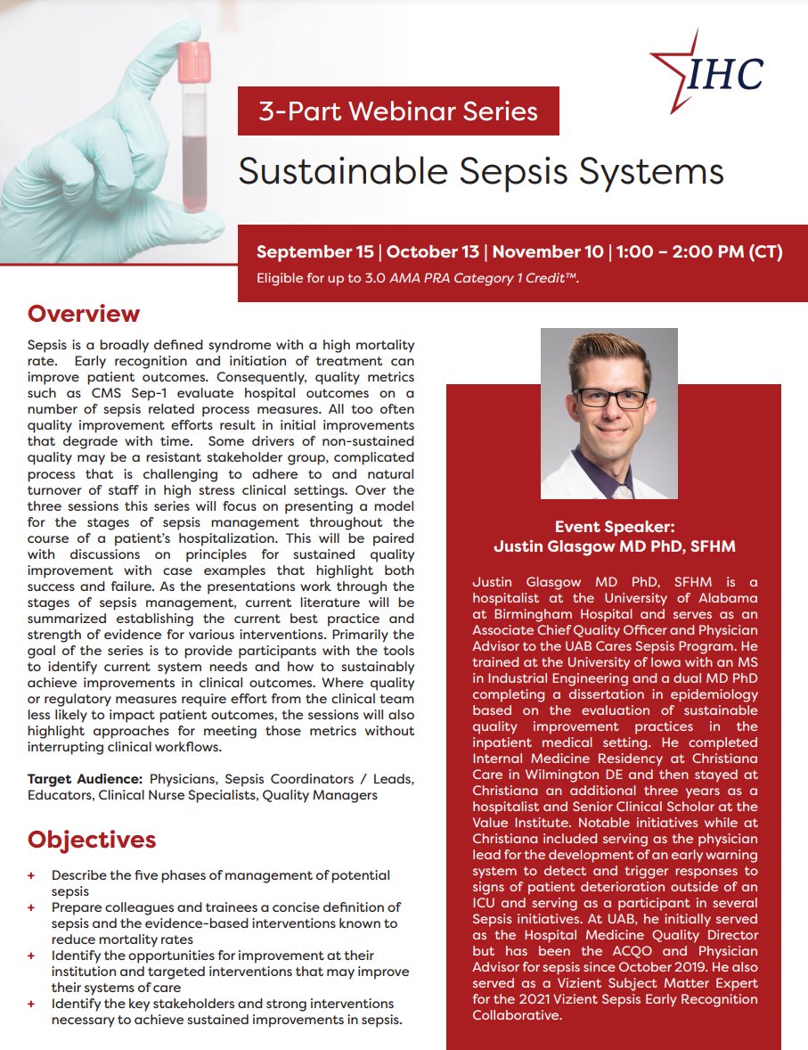 Join #IHC and @JGlasgow_MD for the FREE 3-part webinar series, Sustainable #Sepsis Systems taking place Sept. 15, Oct. 13 and Nov. 10! 1.0 continuing education credit will be available to attendees. Learn More and Register: ow.ly/6v1V50KcPFg
