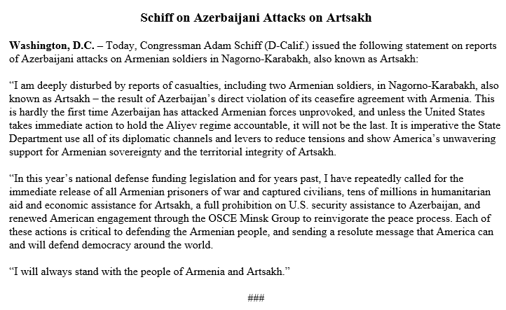 SenAdamSchiff's tweet photo. Deeply disturbed by reports of casualties including two Armenian soldiers in Nagorno-Karabakh – a result of Azerbaijan’s violation of the ceasefire agreement.

@StateDept must use all diplomatic levers and show our unwavering support for Armenian sovereignty.

My full statement: https://t.co/NwJmKZRP0Z