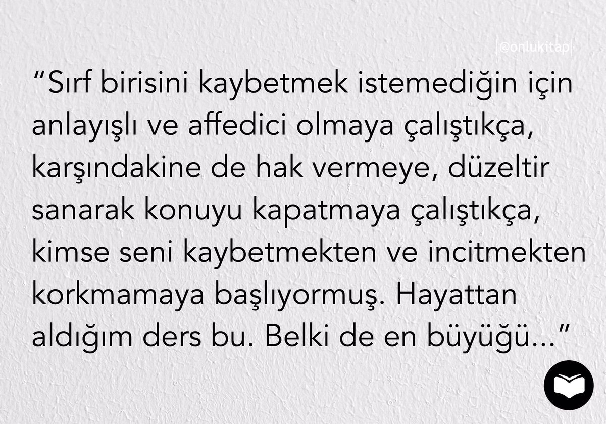 onlukitap's tweet photo. Hayattan aldığım en büyük derslerden biri de bu.. https://t.co/Sv91LTo90k