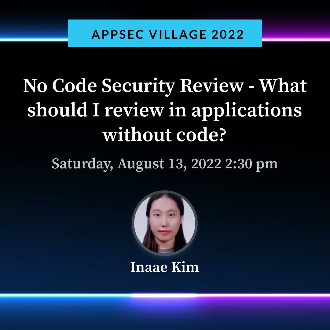 AppSec_Village's tweet photo. Mark your calendar for @superhuman4891 of @unqork's #AppSec Village at @defcon talk on how to review applications without code. Visit https://t.co/Ub9VIREkBU for a full list of our #DEFCON30 events. #DEFCON https://t.co/lAEmgyD7ZL