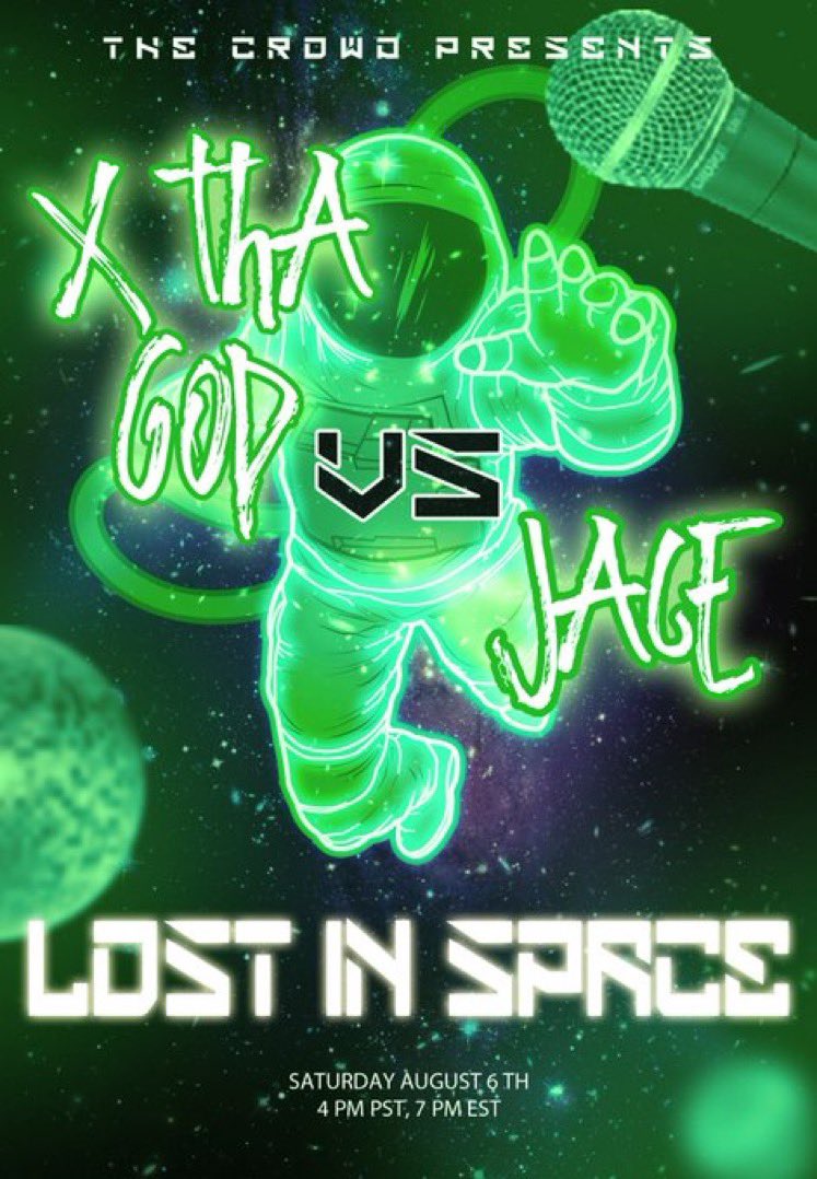 CrowdShyt's tweet photo. Another one off?😈😈 Yessir

The Crowd Presents: Lost In Space

@X_Tha_God Vs @SrgJace 

August 6th, 4pm PST

Pull up to see this amazing one off

S/O to @BigWirmPhotos for the AMAZING flyer

See y’all tomorrow 😈

#CrowdShyt https://t.co/e4zyVbEMi9