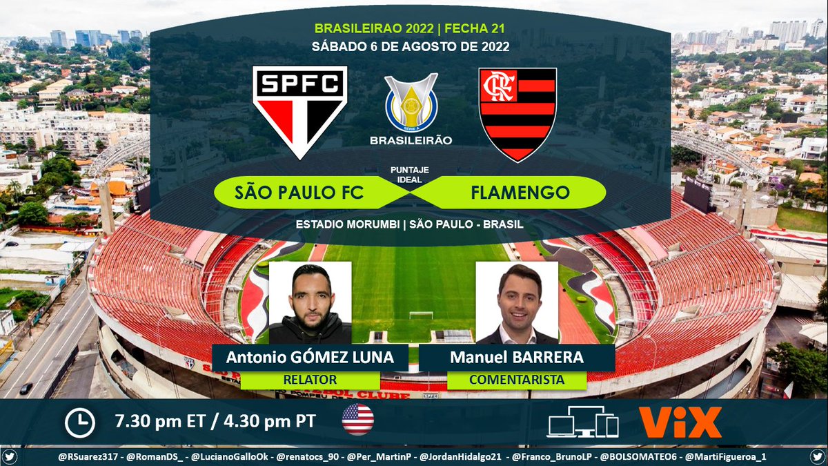 PuntajeIdealEC's tweet photo. ⚽ #Brasileirao 🇧🇷 | #SaoPaulo vs. #Flamengo
🎙 Relator: @AgomezlunaM
🎙 Comentarista: @ElManuBaquero
💻📱@VIX 🇺🇸
🤳 #ViXTV - #ViXStreaming - #ViXGratis - #ViXSinLimites
Dale RT 🔃 https://t.co/qTEOQIP5JL