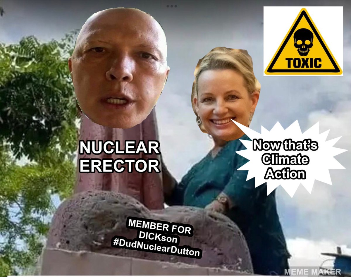Fair_Dinkum007's tweet photo. 🇦🇺…#PeterDutton #NuclearErector #SussanLey #ClimateWrecker https://t.co/eHcot8115M