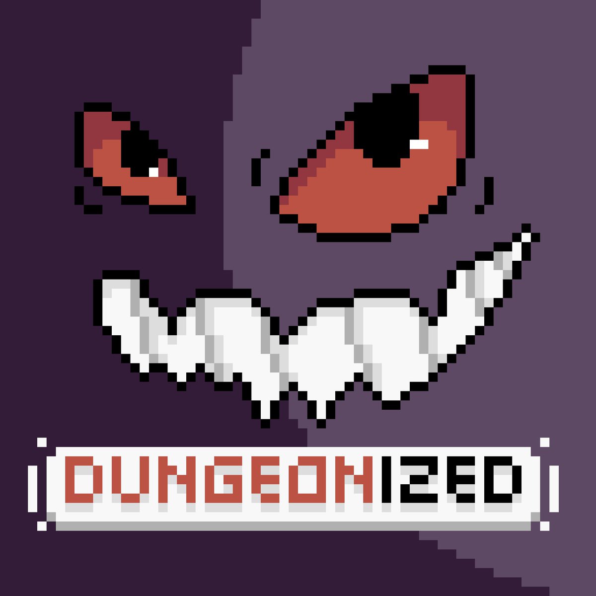 Dungeonized is here.