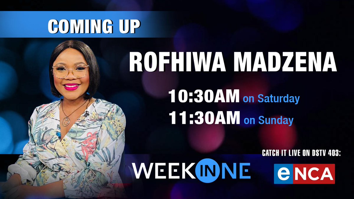 Catch #WeekinOne this weekend with @rmadzena only on #eNCA #DStv403