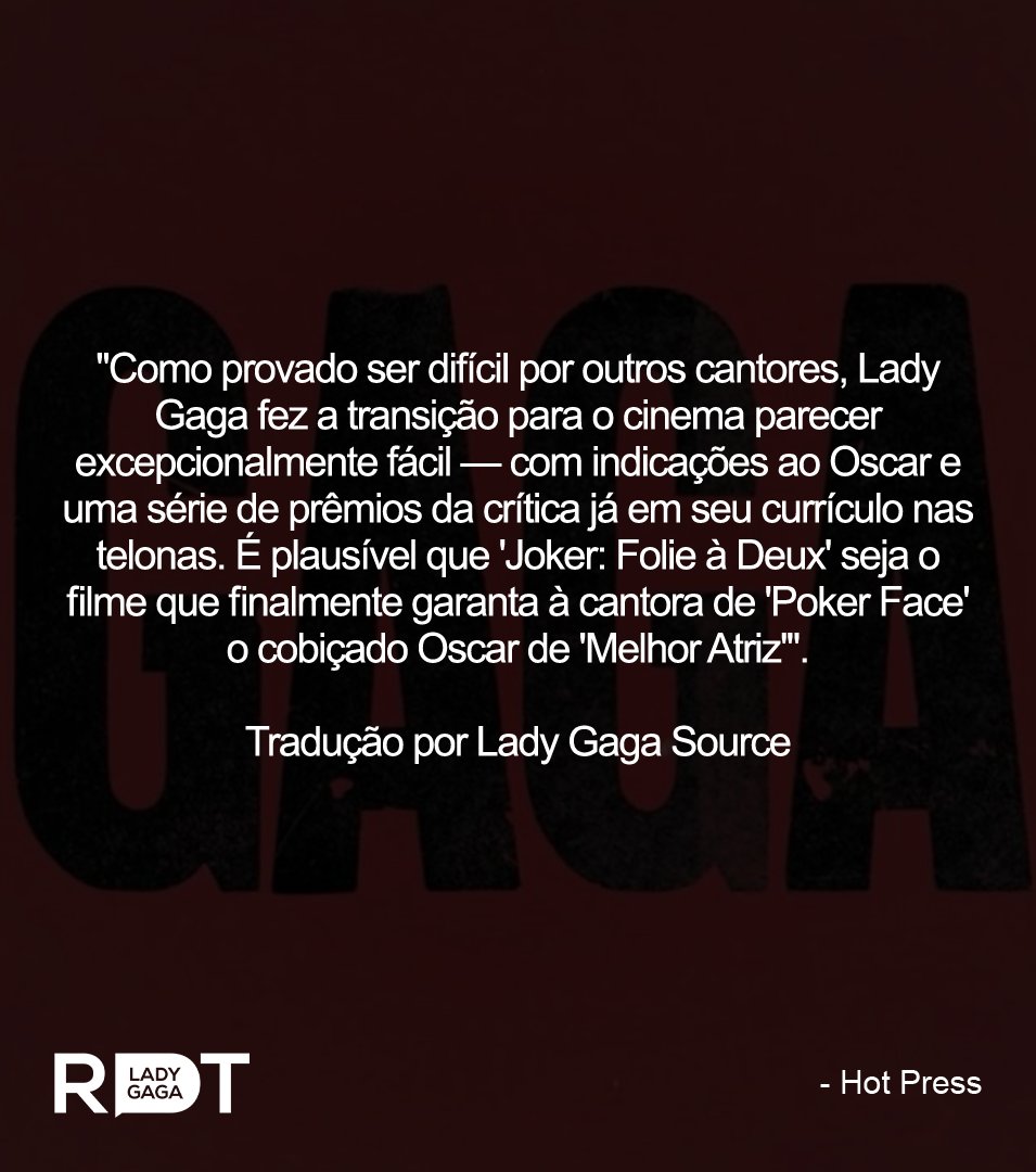 RDT Lady Gaga  Fan page on X: O site Hot Press fez uma nova publicação na  qual fala sobre um novo Oscar para Lady Gaga, desta vez de Melhor Atriz  por