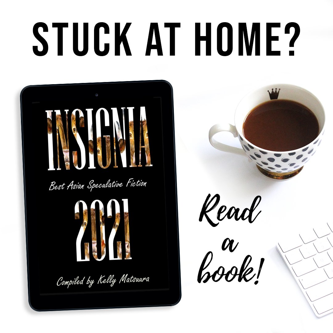 InsigniaStories's tweet photo. ICYMI> 'Insignia 2021: Best Asian Speculative Fiction'
is OUT NOW from most #ebook sellers! US$2.99!
Universal Link: https://t.co/KKuYZWtmtM
Page:https://t.co/wnOvfxpX06
#fiction #SFF #reading #writing #fantasy @AmazonKindle @BNBuzz @kobo #stories #authors https://t.co/MZWgBr4scQ