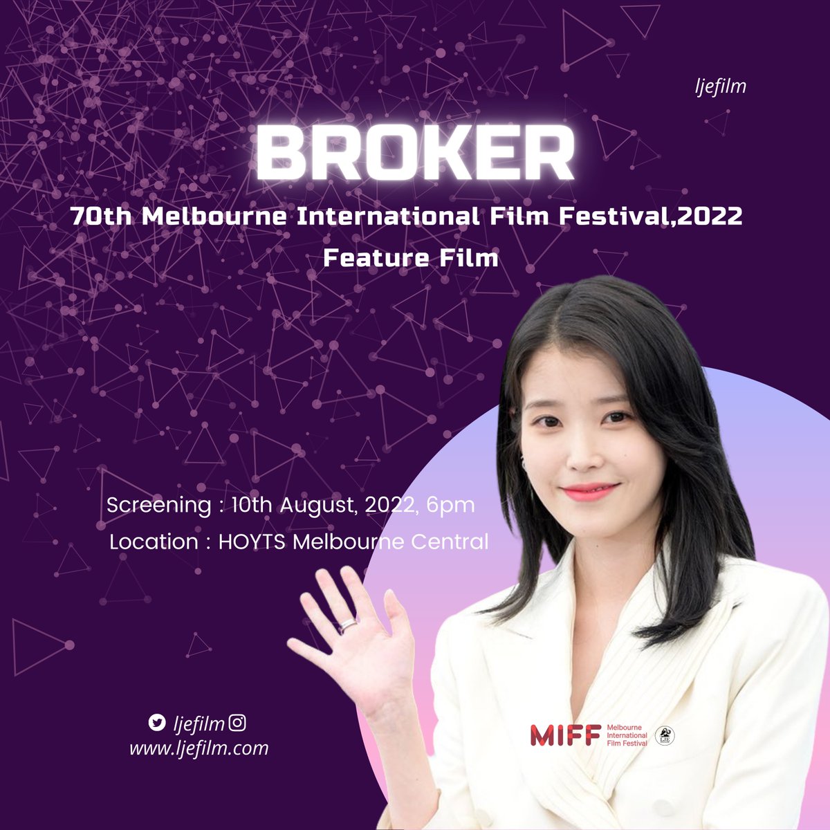 ljefilm's tweet photo. Broker is in Official Feature Film for (@MIFFofficial) 70th Melbourne International Film Festival,2022 which will take place in-person from August 4 โ 21 and online from August 11 โ 28. A film directed by Kore-Eda.
#ActressLeeJiEun #LeeJieun
#IU #์์ด์ @_IUofficial
#MIFF22 https://t.co/ev1tSkfBUA