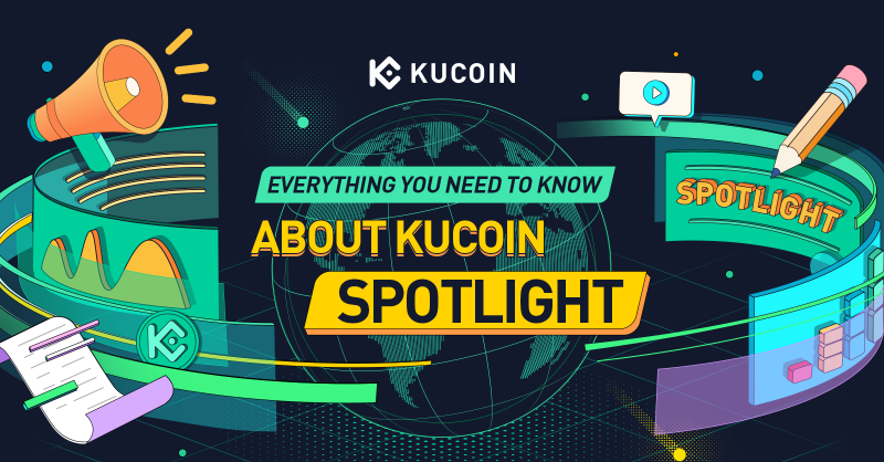 kucoincom's tweet photo. 🧐 Everything You Need to Know About #KuCoinSpotlight